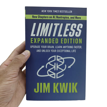 Limitless Expanded Edition By Jim Kwik Upgrade Your Brain, Learn Anything Faster, and Unlock Your Exceptional Life Paperback