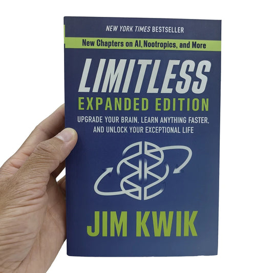 Limitless Expanded Edition By Jim Kwik Upgrade Your Brain, Learn Anything Faster, and Unlock Your Exceptional Life Paperback