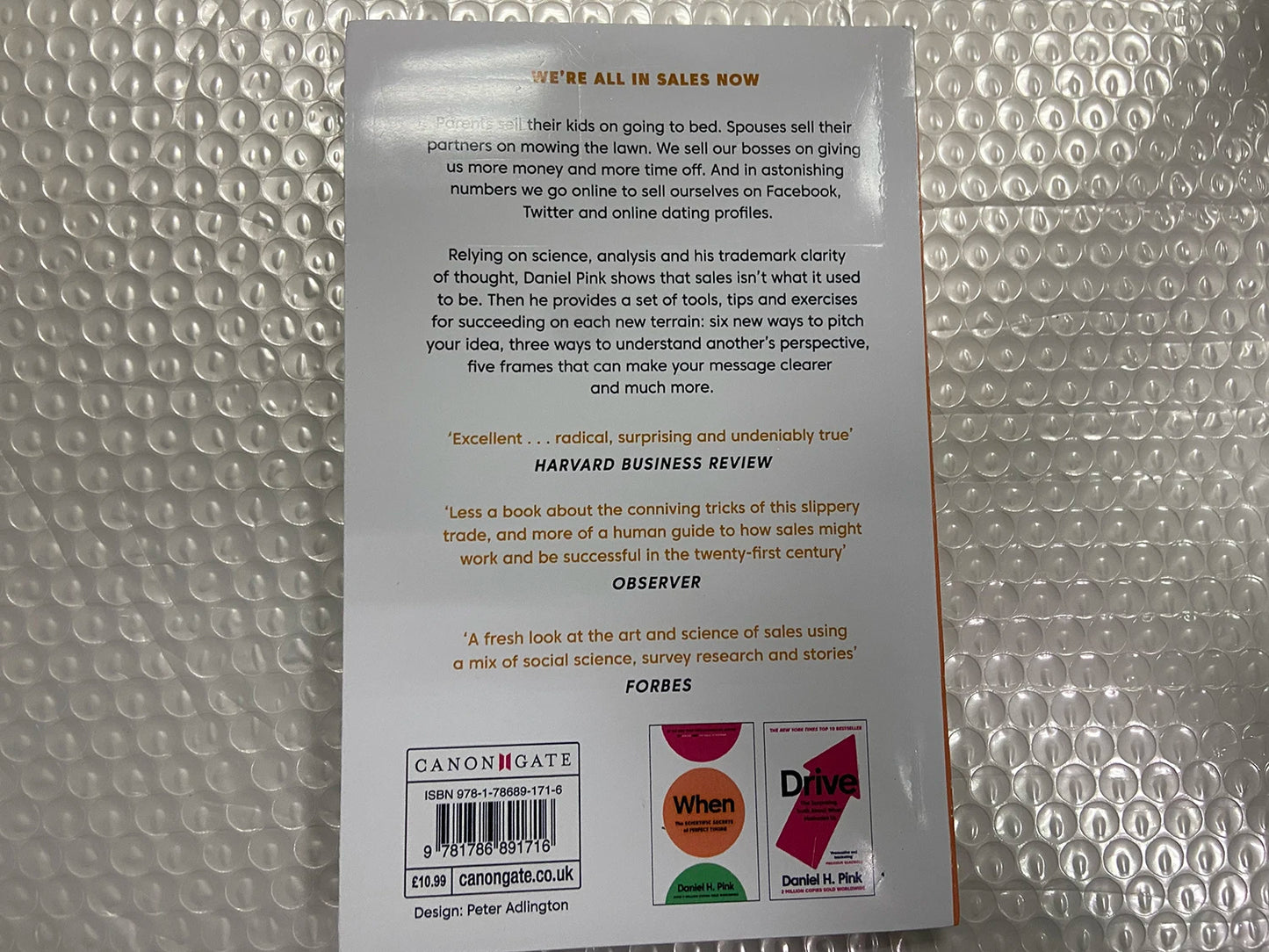 To Sell is Human:The Surprising Truth About Persuading, Convincing, and Influencing Others