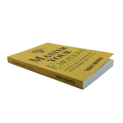Master Your Emotions English Original Novel By Thibaut Meurisse Overcome Negativity And Better Manage Your Feelings Book